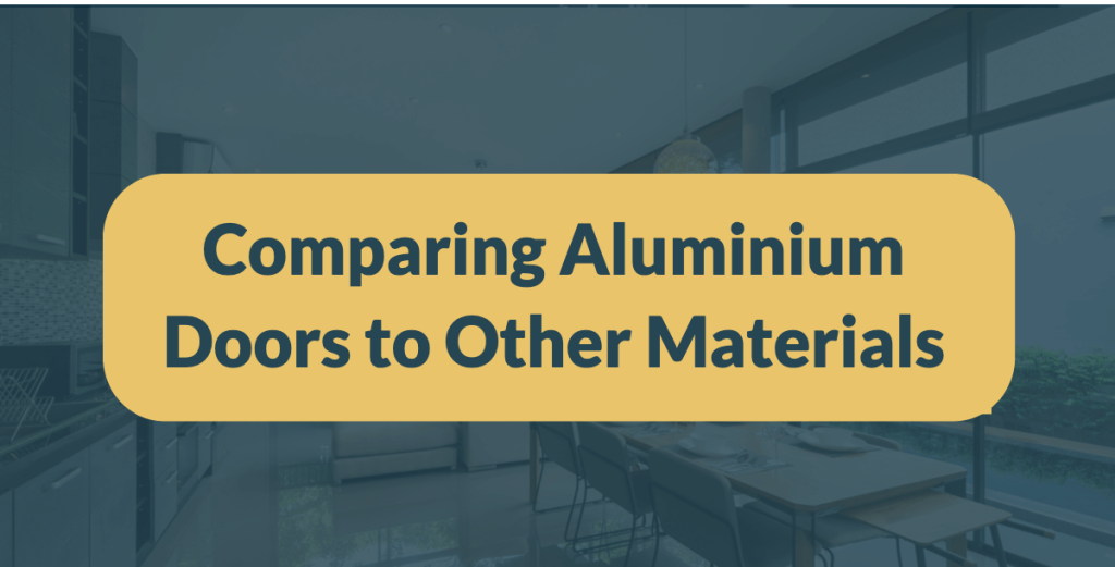 comparing aluminium doors